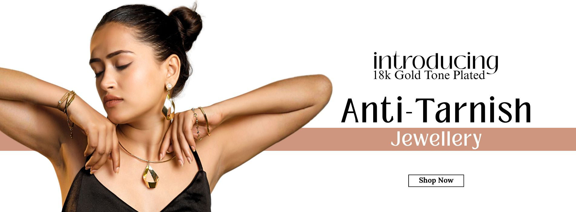 Woman wearing gold jewelry with text about anti-tarnish jewelry on a white background